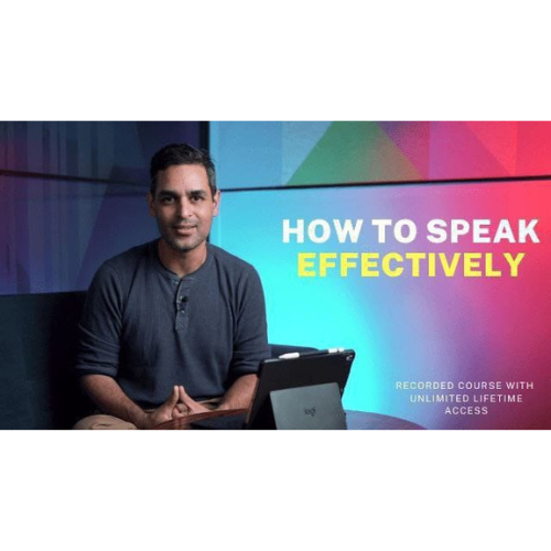 ANKUR WARIKO : HOW TO SPEAK EFFECTIVELY